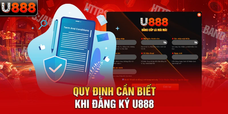 Quy định cần biết khi đăng ký U888